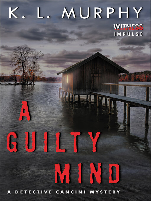 Title details for A Guilty Mind by K.L. Murphy - Wait list